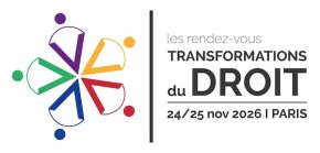 RDV Transformations du droit, le grand Salon français de la Legaltech, Regtech, Compliance et Innovation